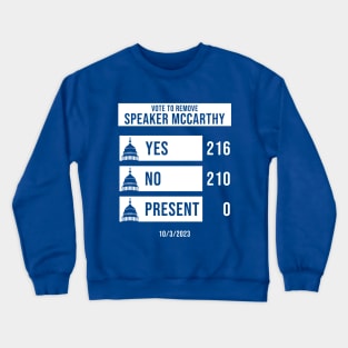 McCarthy Voted Out Political Design Crewneck Sweatshirt